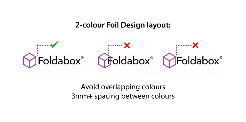 2 Colour Foil do's and don'ts